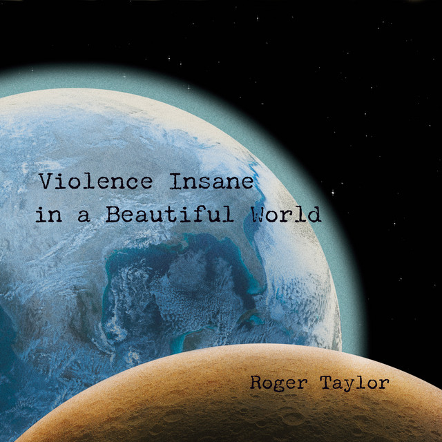 VIOLENCE INSANE IN A BEAUTIFUL WORLD