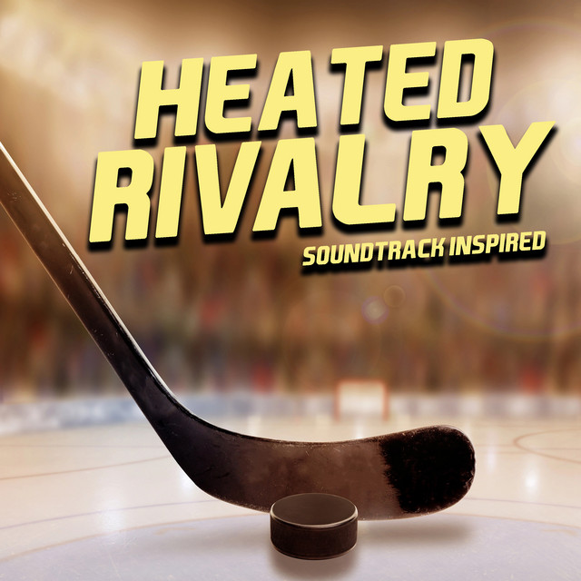 HEATED RIVALRY (O.S.T.)