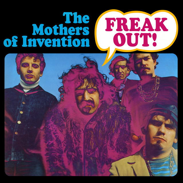 FREAK OUT! (60TH ANNIVERSARY EDITION)